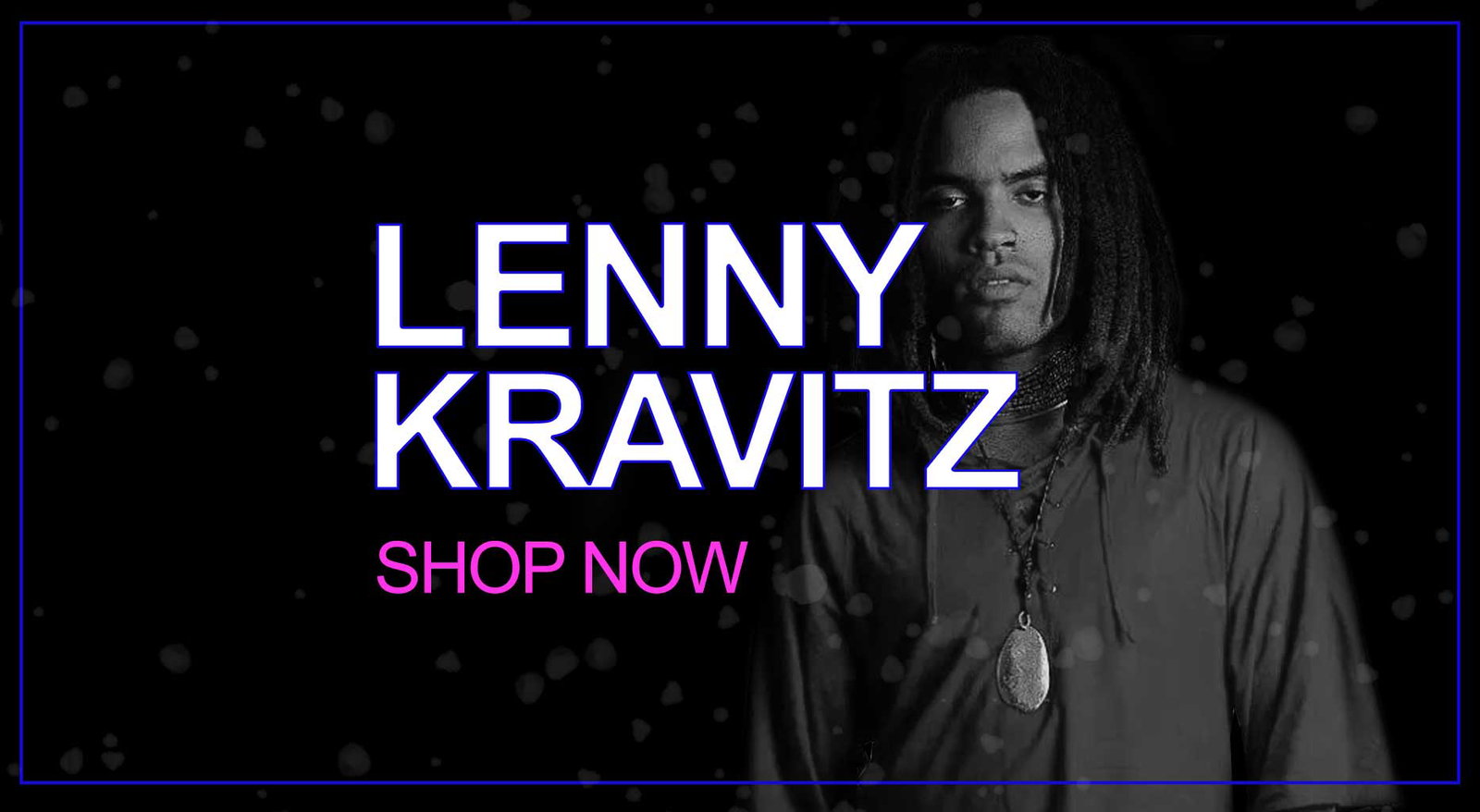 Shop Lenny Kravitz