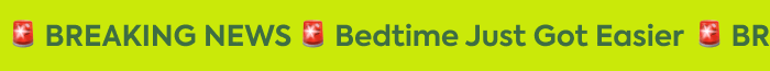 Bedtime Just Got Easier | BREAKING NEWS 