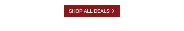 SHOP ALL DEALS >