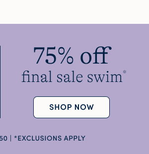 75% off final sale swim