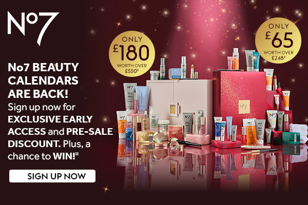 No7 Beauty Calendars are back! Sign up to the waitlist now for exclusive early access, pre-sale discount and a chance to win!
