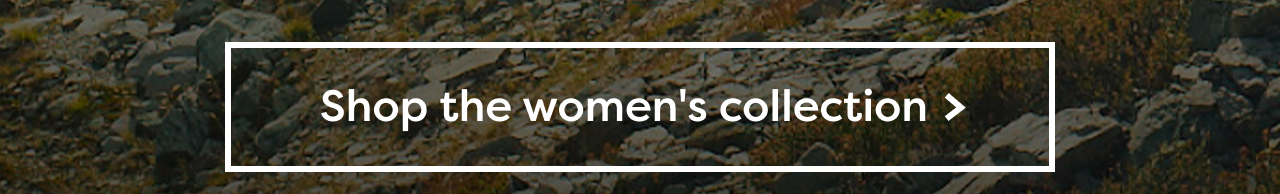 Shop the women's collection >