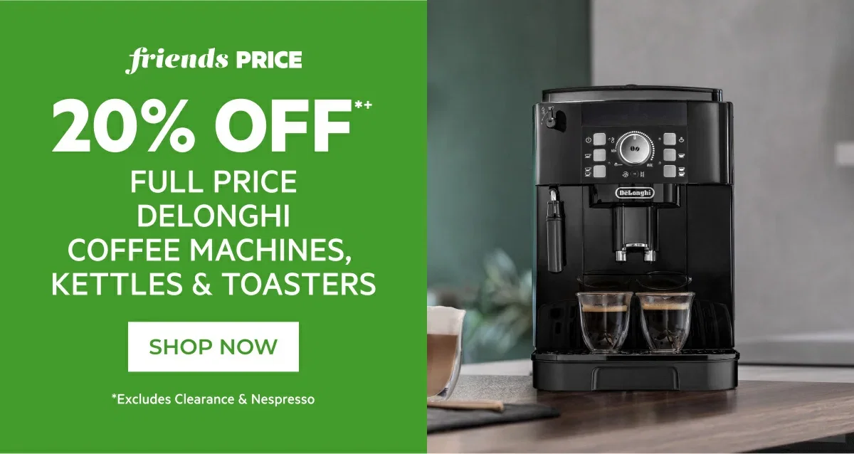 20% off full price delonghi coffee machines, kettles & toasters