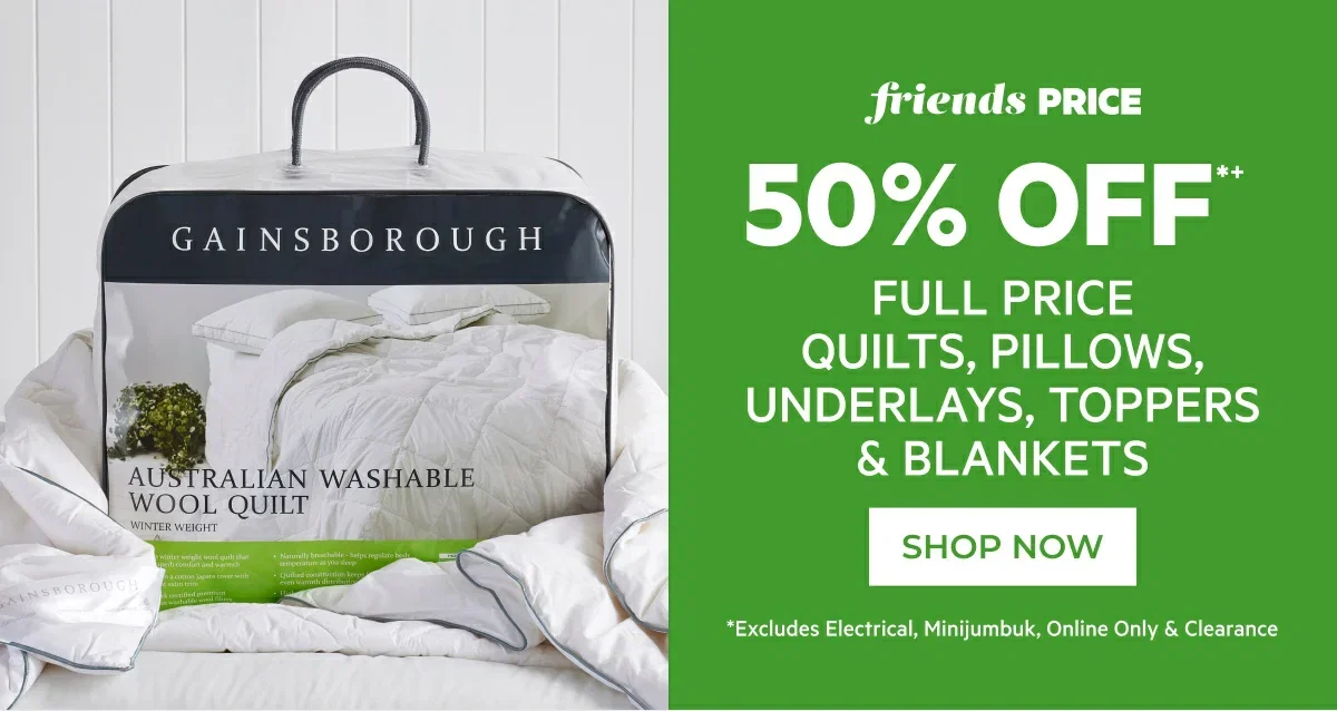 50% off full price quilts, pillows, underlays, toppers & blankets