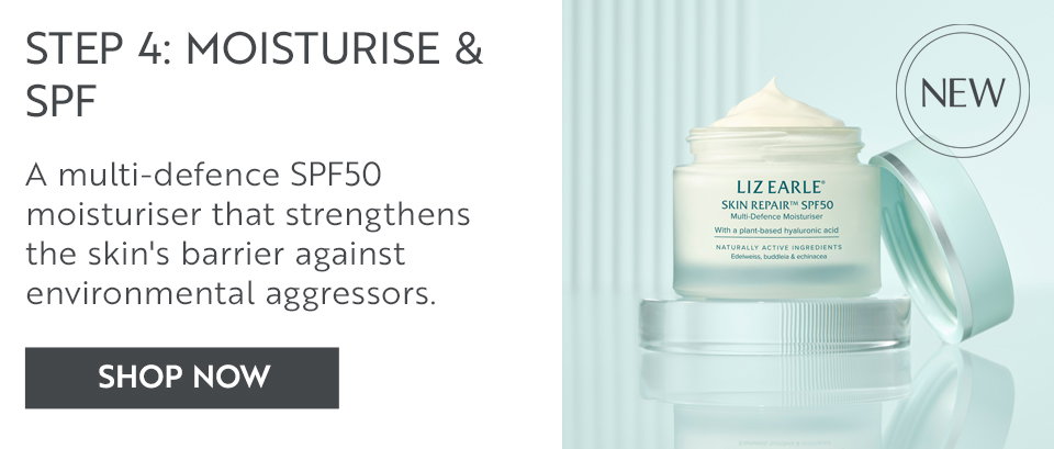 STEP 4: MOISTURISE & SPF A multi-defence SPF50 moisturiser that strengthens the skin's barrier against environmental aggressors.