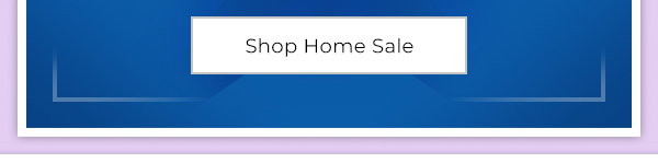 Shop Home Sale
