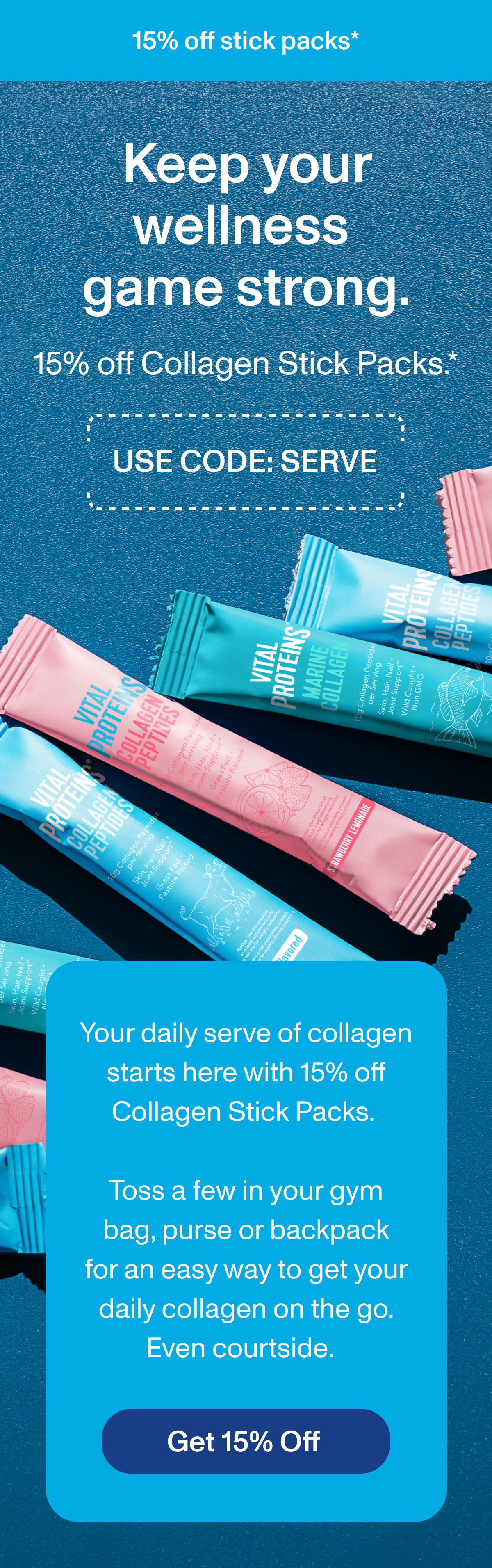 15% off Collagen Stick Packs.*