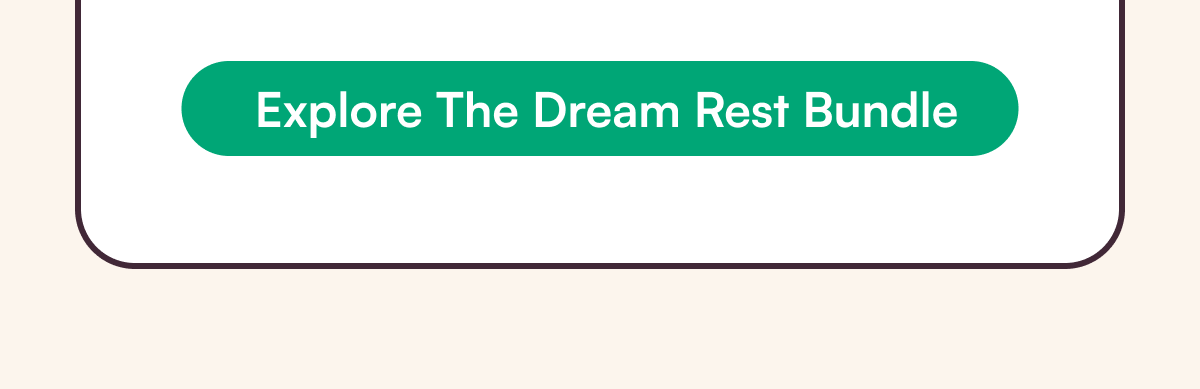 Explore the Dream Rest Bundle