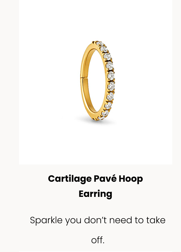 Cartilage Pavé Hoop Earring Sparkle don’t have to take off. 