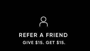 Refer A Friend: Give $15, Get 1500