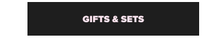 GIFTS & SETS