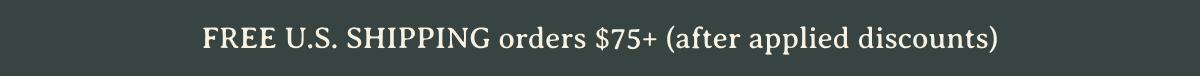 FREE US SHIPPING $75+