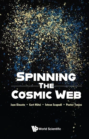 Spinning The Cosmic Web, by Jaan Einasto