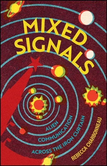 Mixed Signals, by Rebecca Charbonneau