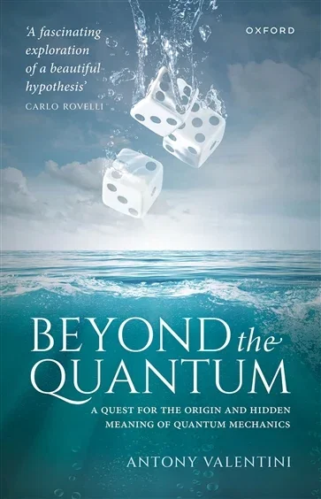Beyond the Quantum, by Antony Valentini