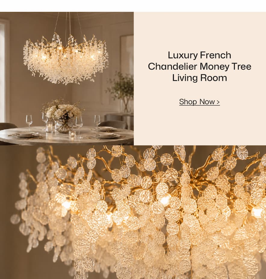 Luxury French Chandelier Money Tree Living Room
