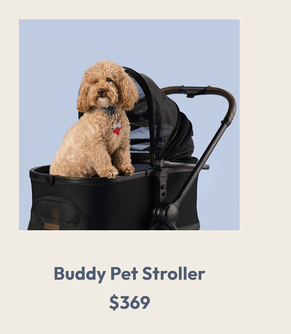 Buddy Pet Stroller $369