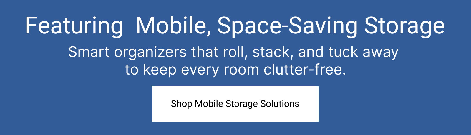 Shop mobile storage solutions
