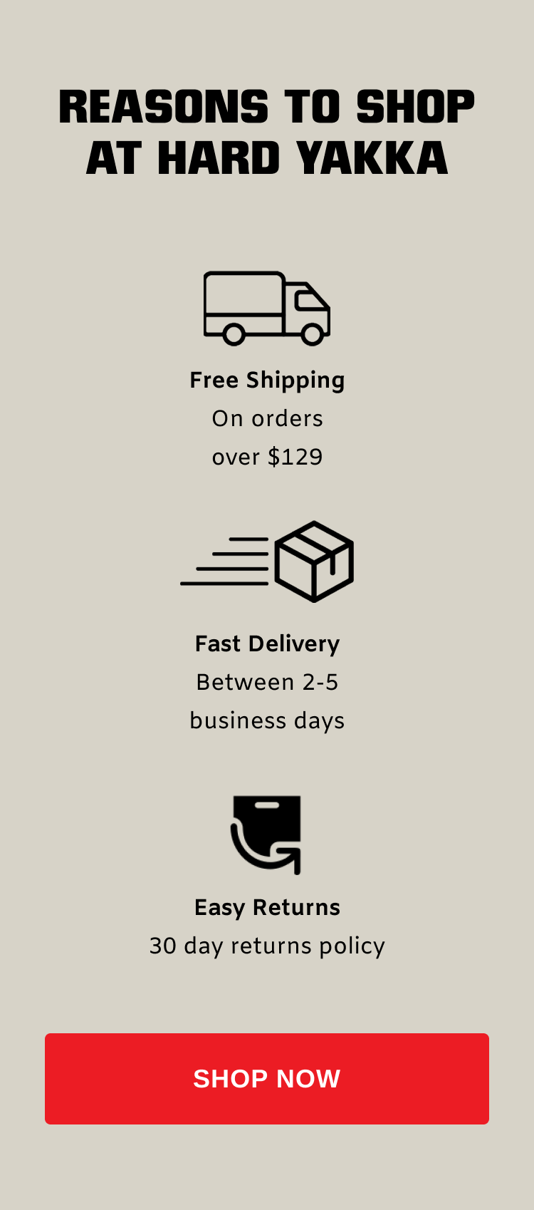 REASONS TO SHOP AT HARD YAKKA