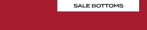 SALE BOTTOMS