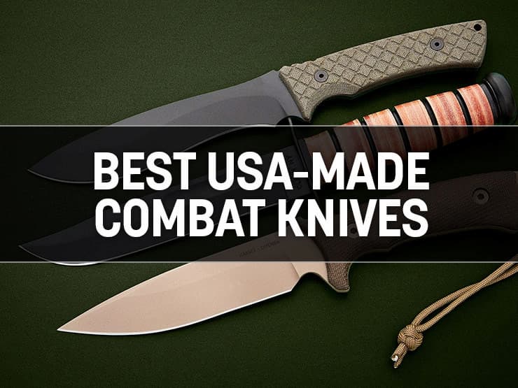 Best American-Made Combat Knives