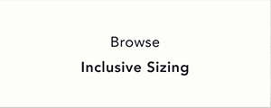 browse inclusive sizing