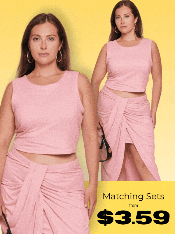 SHOP MATCHING SETS FROM $3.59