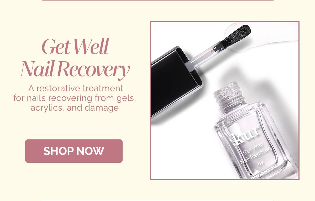 Shop Get Well Nail Recovery