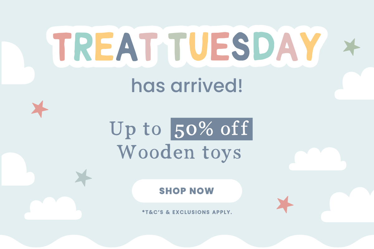 Treat Tuesday Up to 50% off Wooden Toys