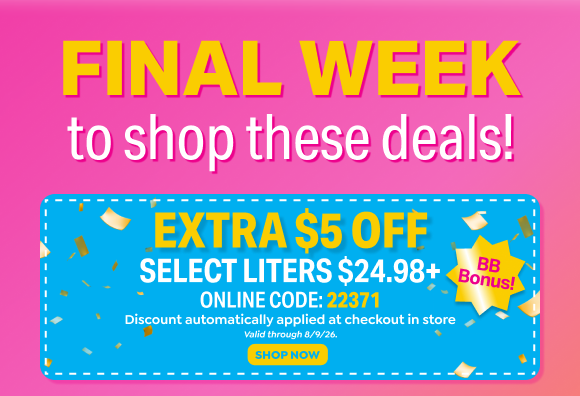 FINAL WEEK TO SHOP LITER SALE
