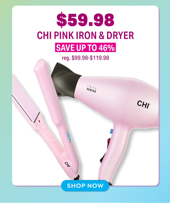 SHOP $59.98 SELECT CHI TOOLS