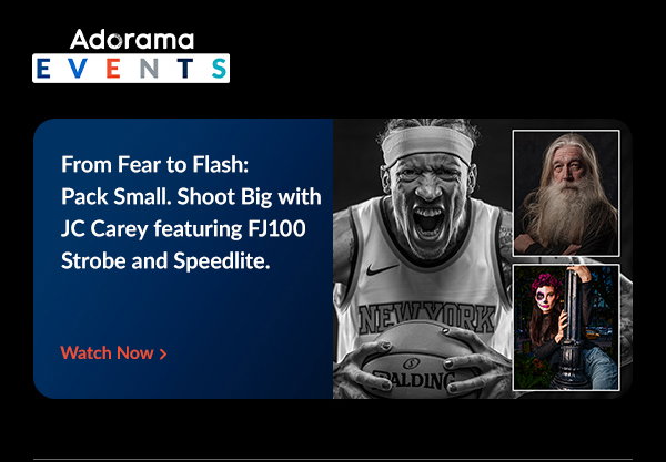 From Fear to Flash: Pack Small. Shoot Big with JC Carey featuring FJ100 Strobe and Speedlite.