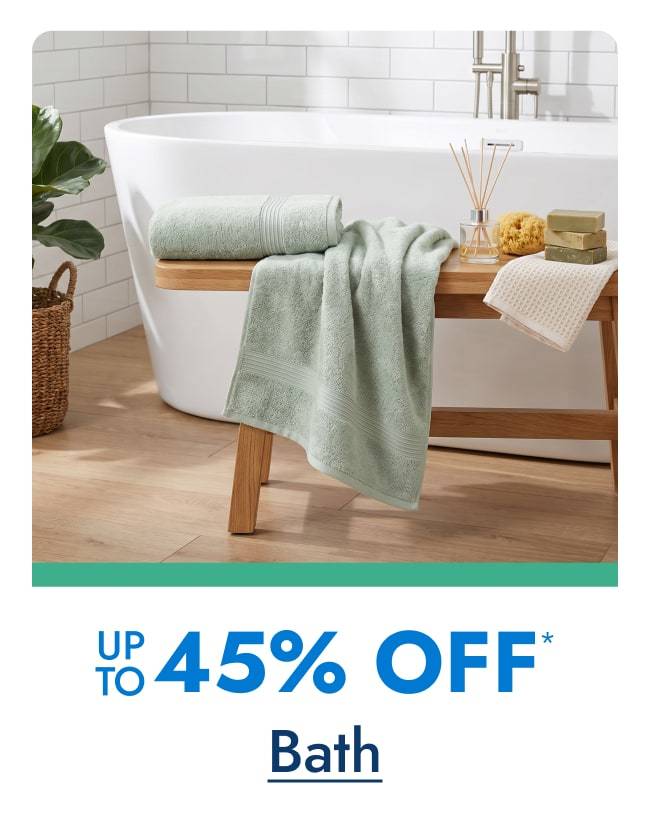 Up to 45% off Bath