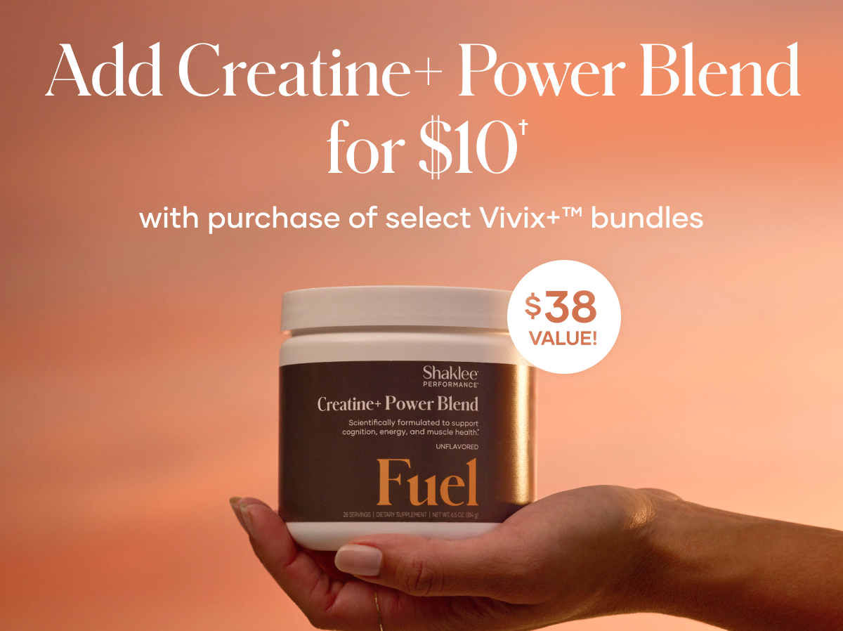 Add Creatine+ for $10 with purchase of select Vivix+ bundles