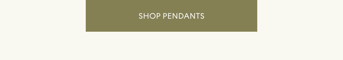 Shop Pendants