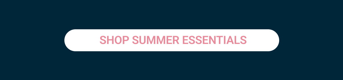 SHOP THE ESSENTIALS