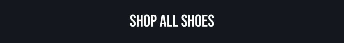 SHOP ALL SHOES