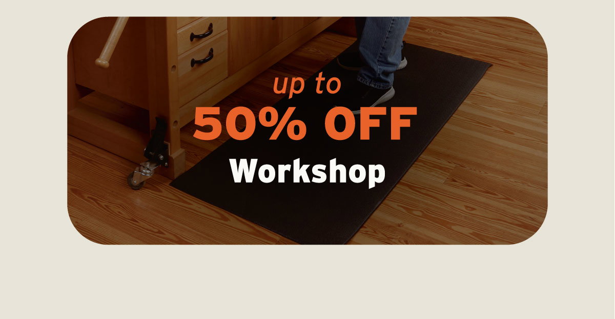 up to 50% Off Workshop