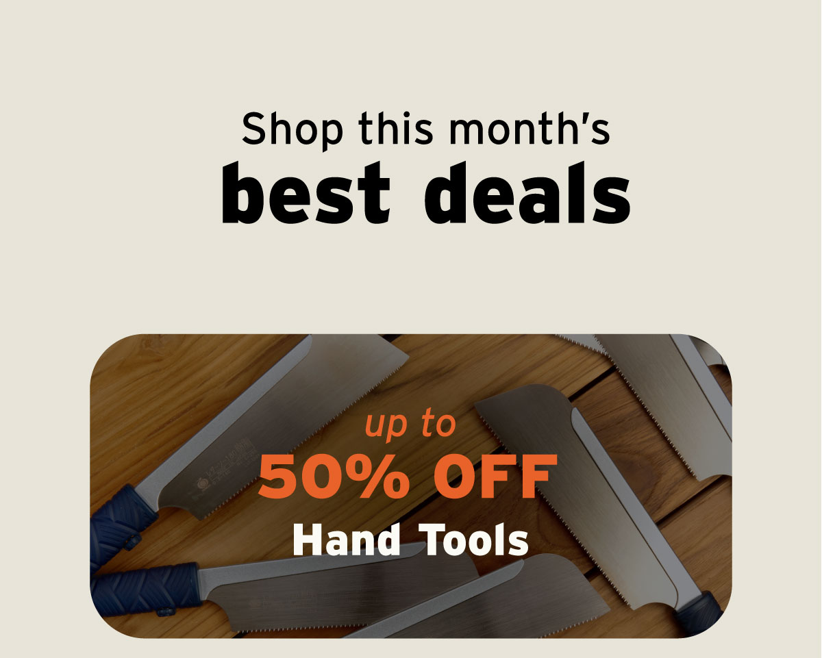 up to 50% Off Hand Tools