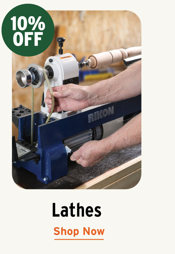 10% Off Lathes