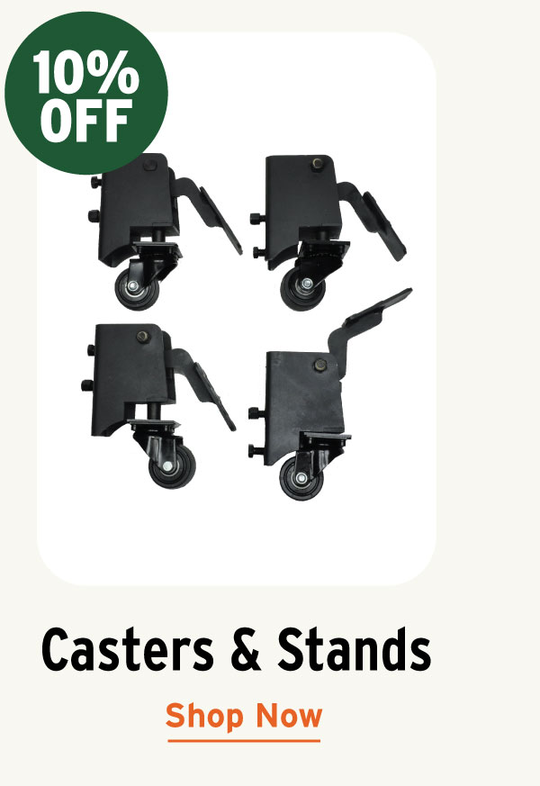 10% Off Casters & Stands