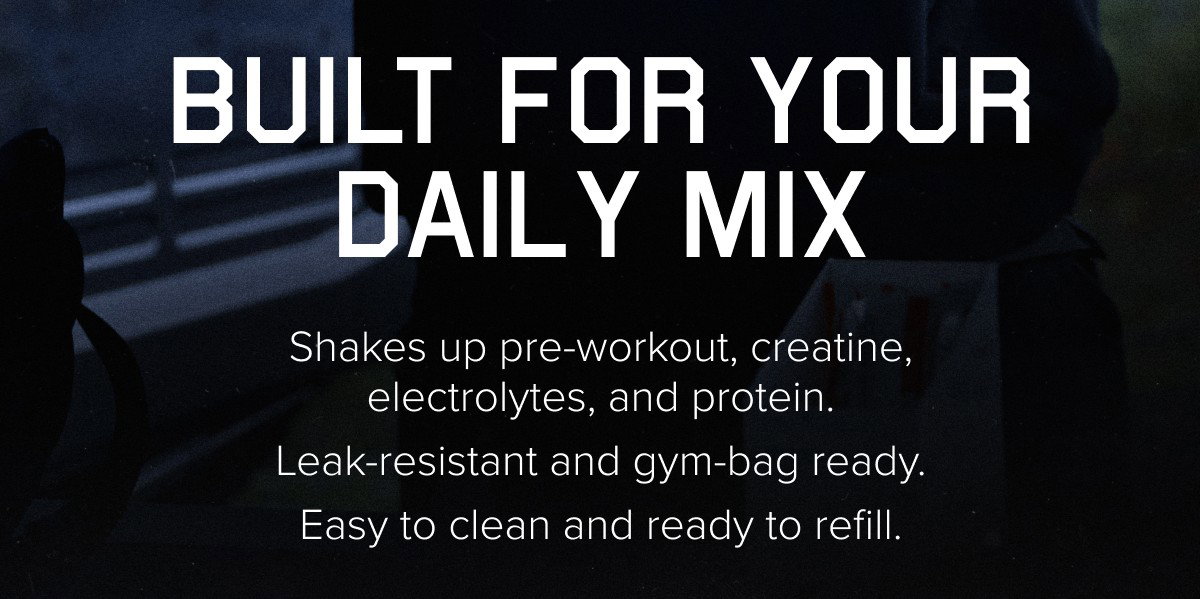 BUILT FOR YOUR DAILY MIX