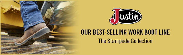 A Close up of a Justin Work Boot. Justin Logo. Our Best-Selling Work Boot Line. The Stampede Collection. 