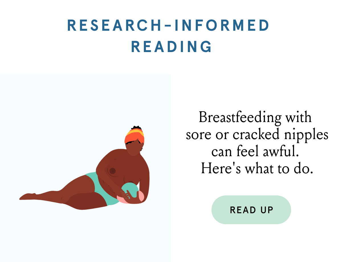 Research-informed reading. Breastfeeding with sore or cracked nipples can feel awful. Here's what to do.