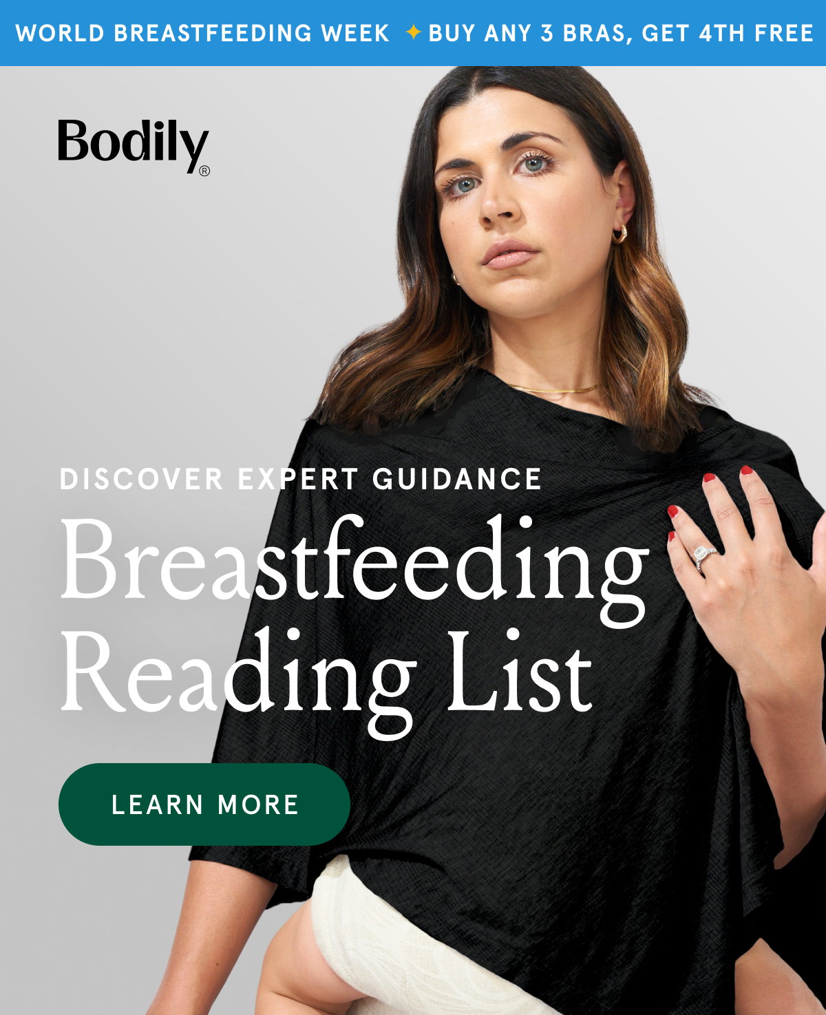 World Breastfeeding Week. Buy any 3 bras, get 4th free. Discover Expert Guidance. Breastfeeding Reading List. 