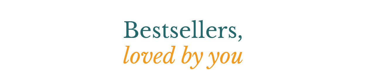 Bestsellers, loved by you