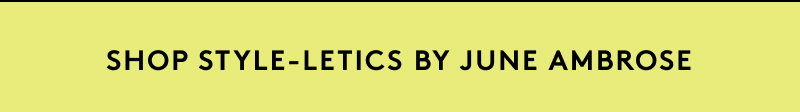 Shop Style-letics By June Ambrose