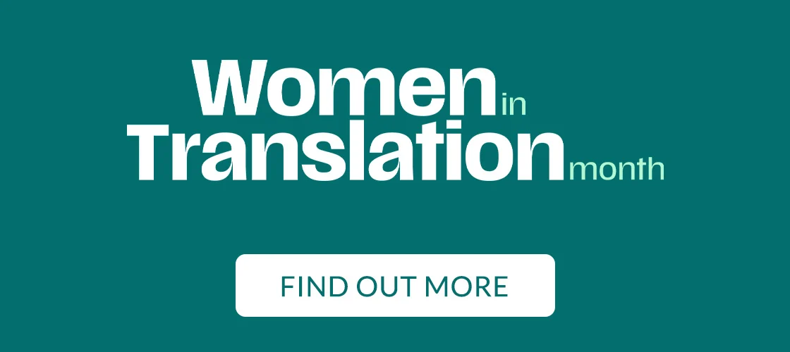 Women in Translation month | FIND OUT MORE