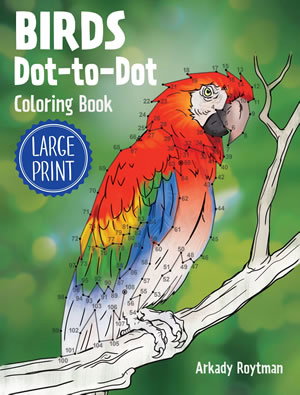 Birds Dot-to-Dot Coloring Book (Large Print)