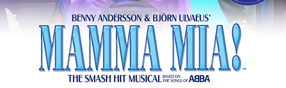 Mamma Mia! - The Smash hit musical based on the songs of ABBA